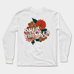 Overthinker Floral Long Sleeve T-Shirt